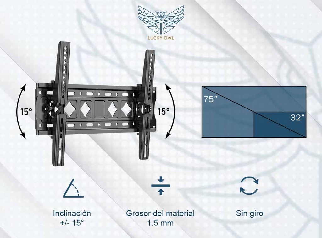 Soporte TV Inclinable 32" a 75" C53-T3275 75Kg Lucky Owl