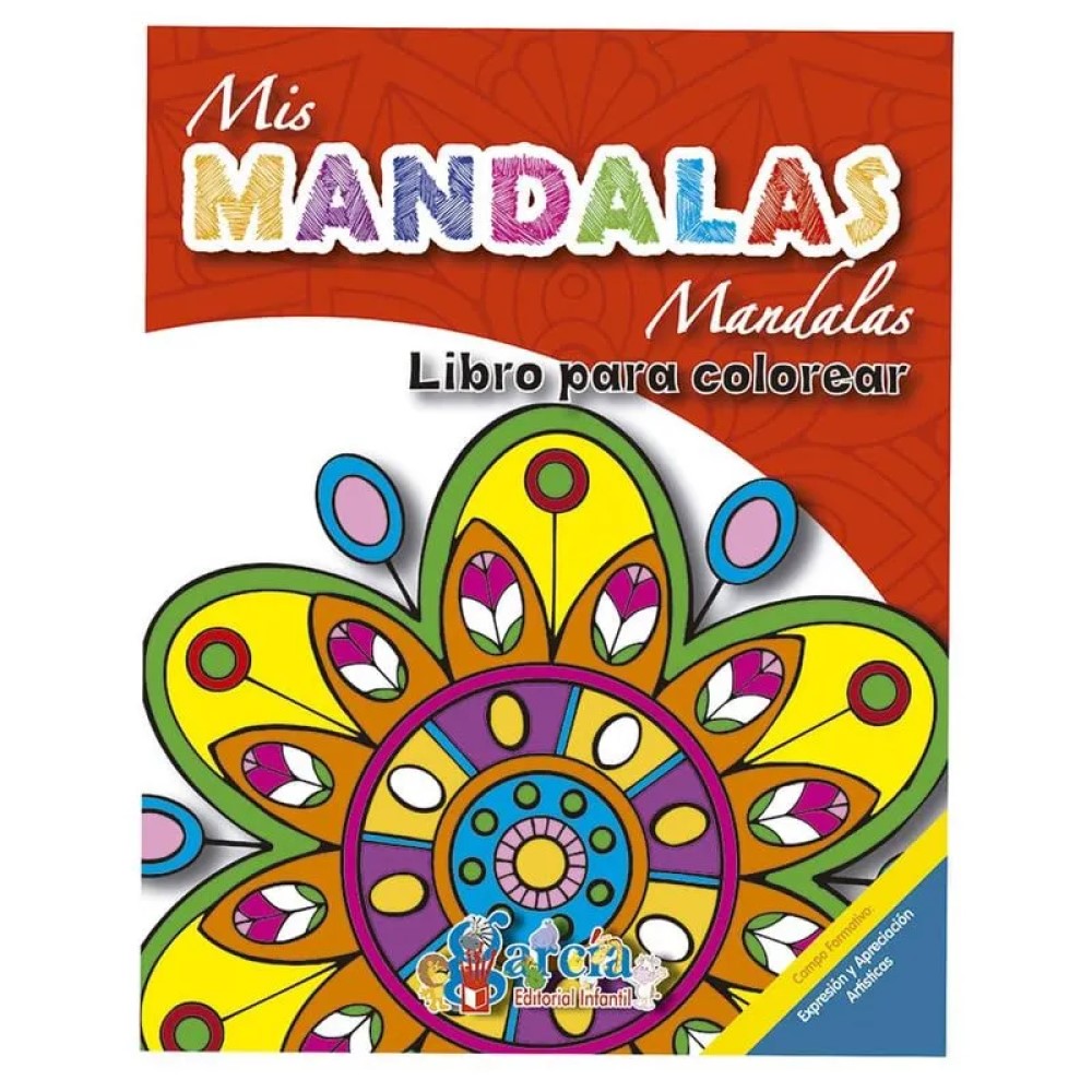 Libro Para Colorear Mis Mandalas Garcia 4T #1361 (C.100)